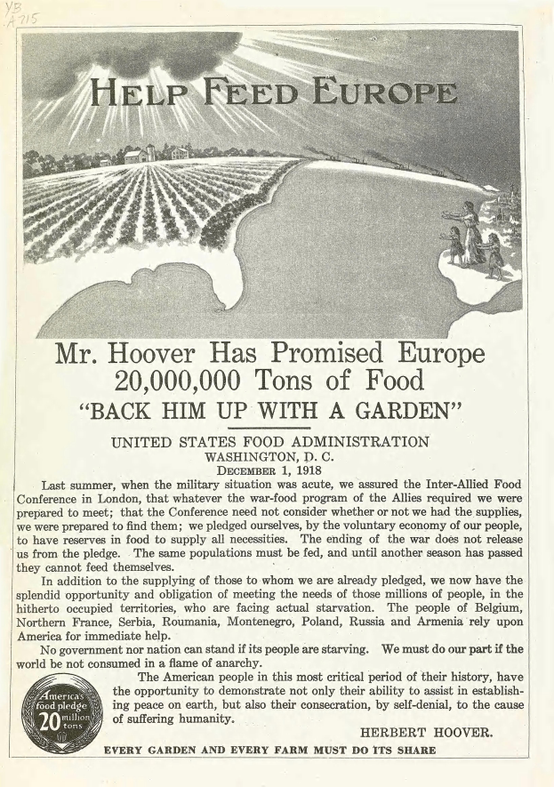 Ein Plakat, das Mr. Hoover's Versprechen zeigt, Europa zu ernähren, mit Text und einem Bild.